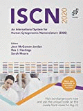 ISCN 2020 : An International System for Human Cytogenomic Nomenclature
